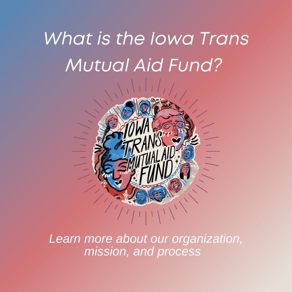 Trans Mutual Aid Fund helps Trans people in Iowa travel for gender-affirming care