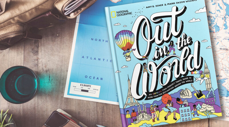 Out in the World is the LGBTQ Travel Guide We’ve Been Waiting For